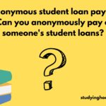 Anonymous student loan payoff - Can you anonymously pay off someone's student loans?