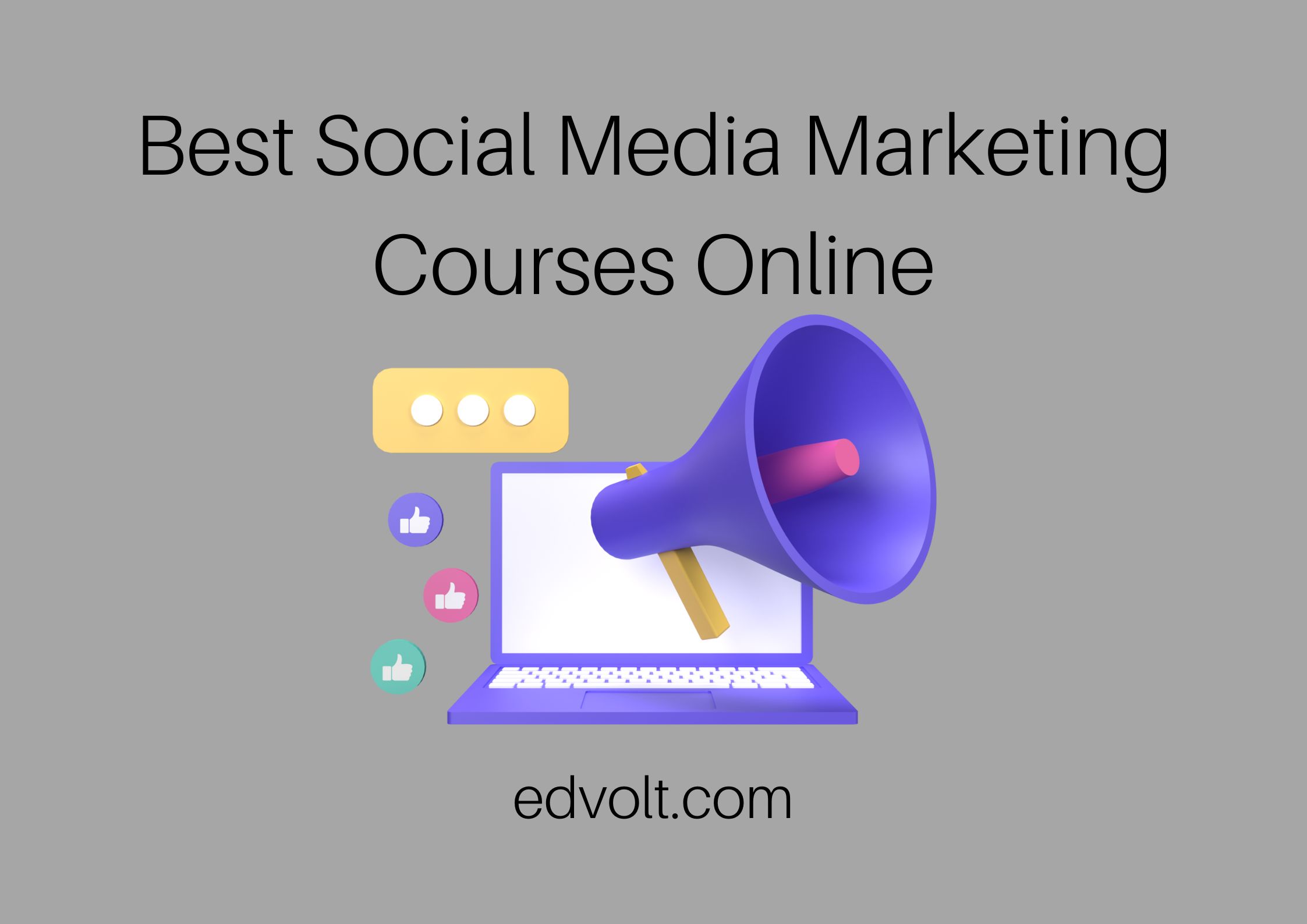 Best Social Media Marketing Courses Online