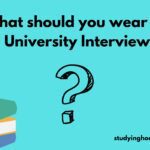 What should you wear to a University Interview?