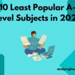 10 Least Popular A-Level Subjects In 2023 (Updated)