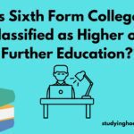 Is Sixth Form College classified as Higher or Further Education?