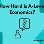 How Hard is A-Level Economics?