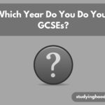 Which Year Do You Do Your GCSEs?