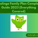 Duolingo Family Plan Complete Guide 2023 (Everything Covered)