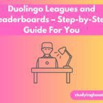 Duolingo Leagues and Leaderboards – Step-by-Step Guide For You