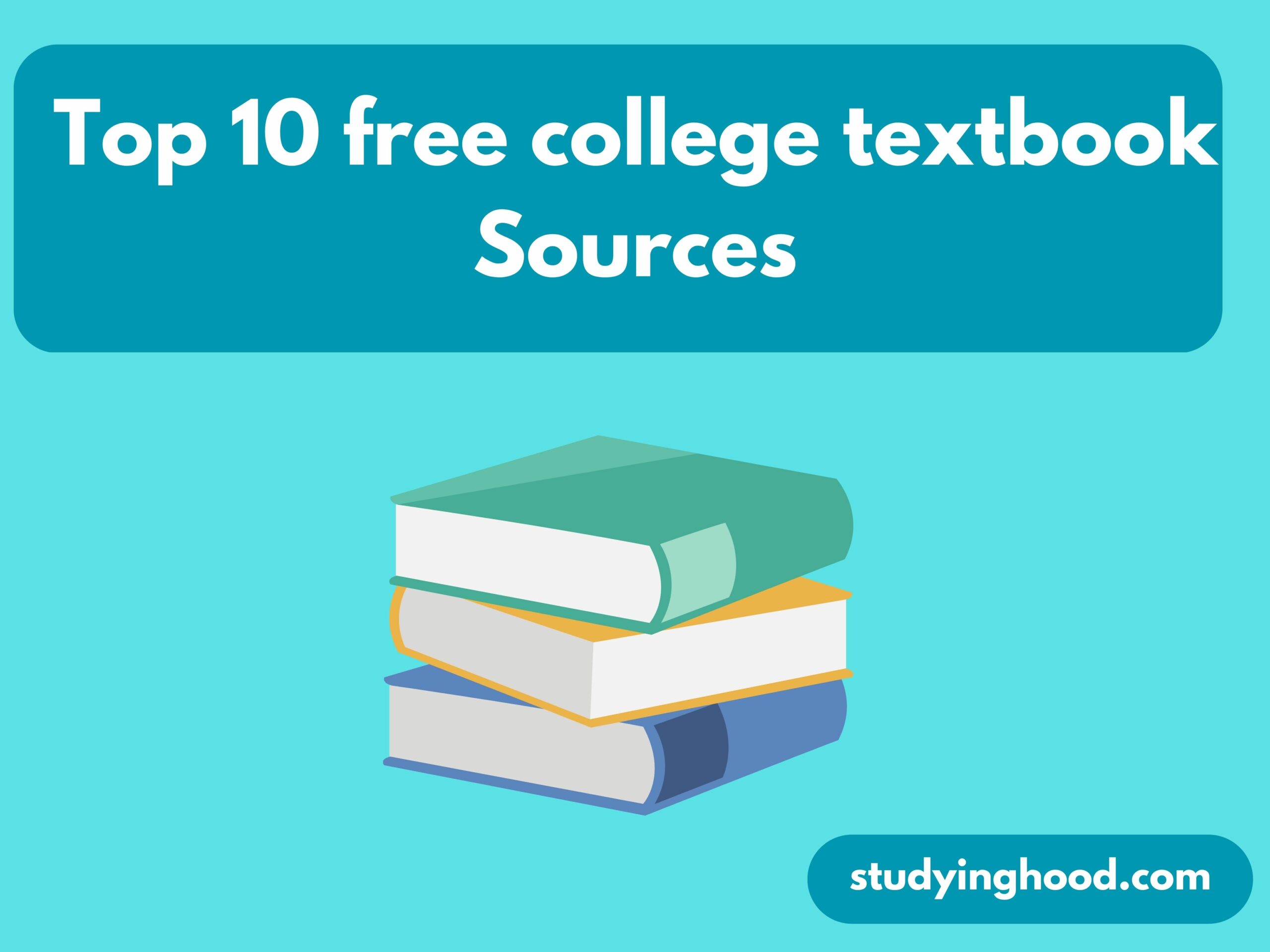 Top 10 free college textbook Sources