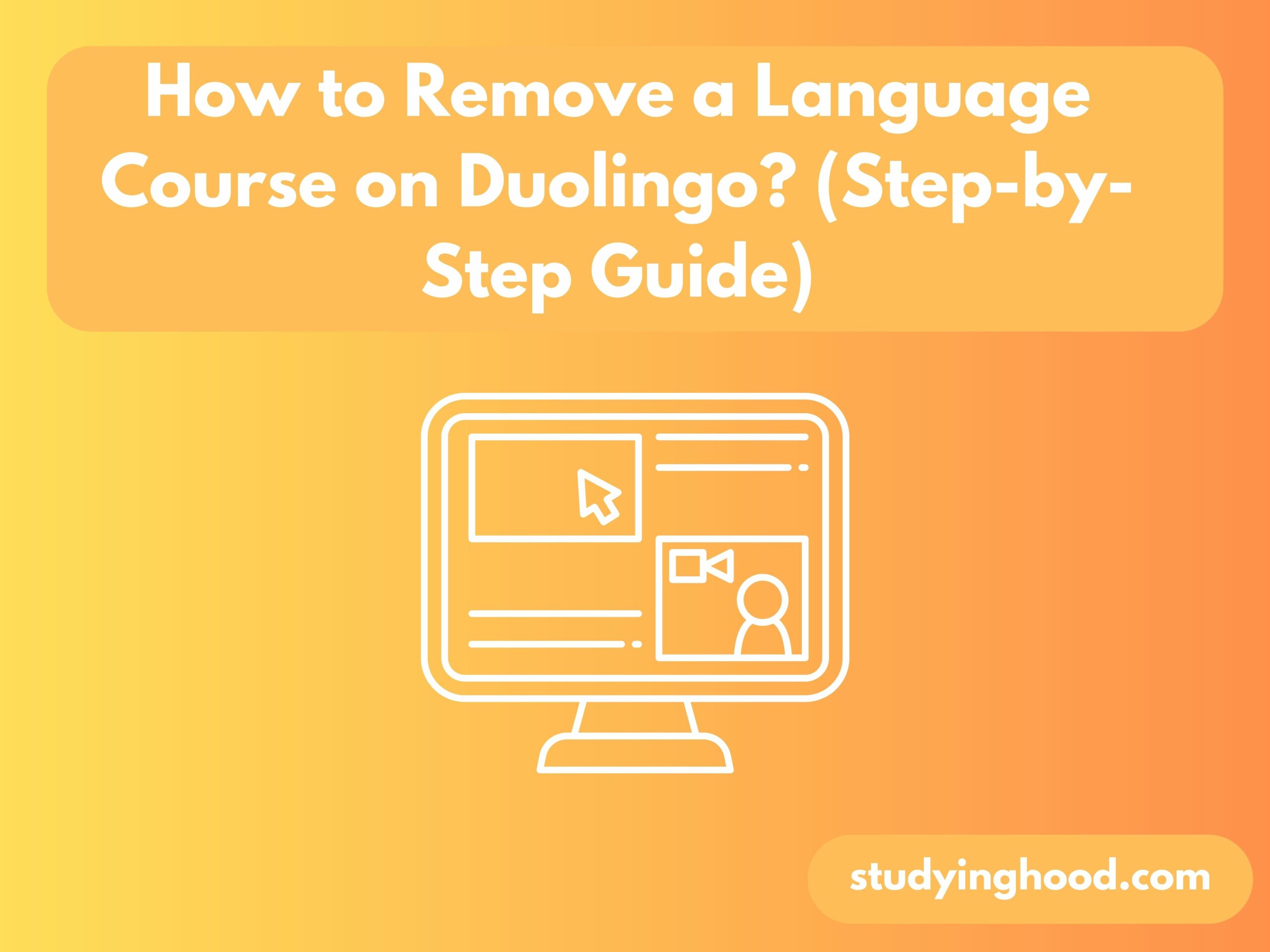 How to Remove a Language Course on Duolingo (Step-by-Step Guide)