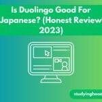 Is Duolingo Good For Japanese? (Honest Review 2023)